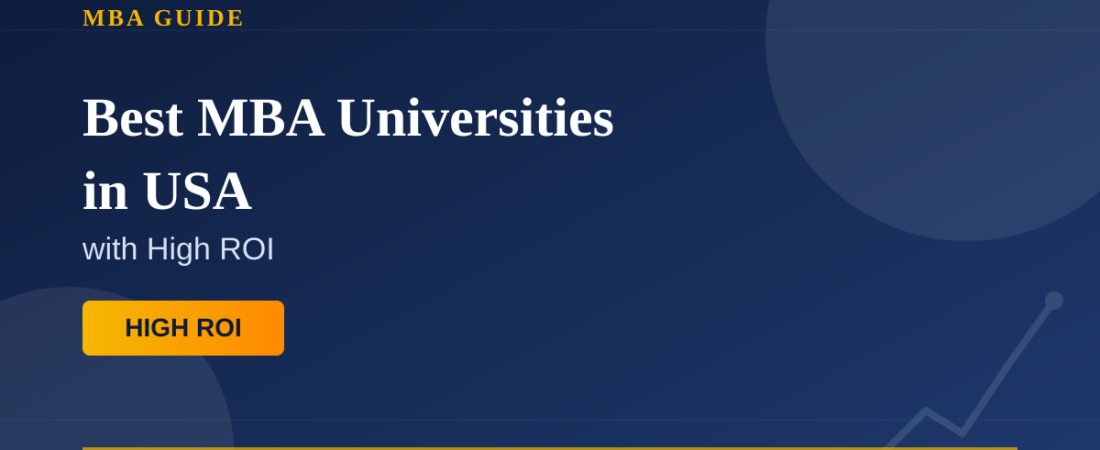 Best MBA Universities in USA with High ROI